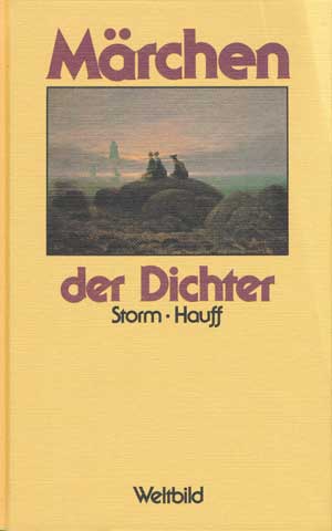 Storm Theodor, Hauff Willhelm - Märchen der Dichter