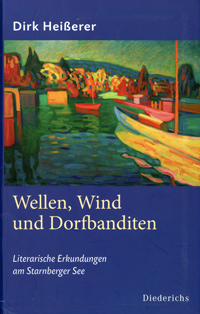 Heißerer Dirk - Wellen, Wind und Dorfbanditen