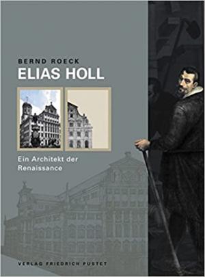 Roeck Bernd - Elias Holl