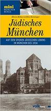 München Bücher - Jüdisches München Auf den Spuren jüdischen Lebens in München vor 1938 ISBN: 3862221377