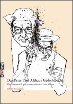 Althaus Peter Paul - Das große Peter Paul Althaus Gedichtbuch
