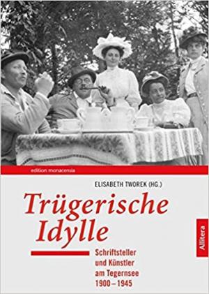 Tworek Elisabeth - Trügerische Idylle