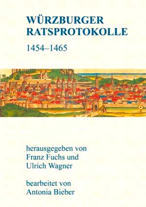 Sprandel Rolf - Dieses Bild anzeigen Das Würzburger Ratsprotokoll des 15. Jahrhunderts