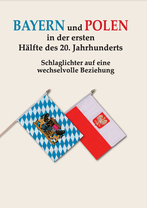 Aubele Katharina, Oberst Julia, Seliger Hubert - Bayern und Polen