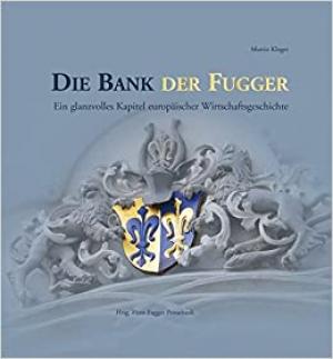 Kluger Martin - Die Bank der Fugger