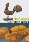 München Bücher - Gutes Wetter - Schlechtes Wetter  ISBN: 3940361097
