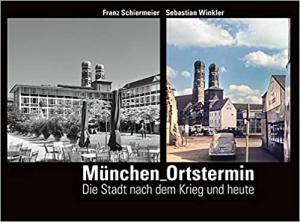 Winkler Sebastian, Schiermeier Franz - München Ortstermin