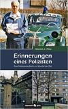 München Bücher - Erinnerungen eines Polizisten Eine Polizistenlaufbahn im Wandel der ISBN: 3990482548