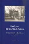 München Bücher - Das Ende der Gemeinde Aubing Die Eingemeindung in die Stadt München am 1. April 1942 ISBN: Z000000207